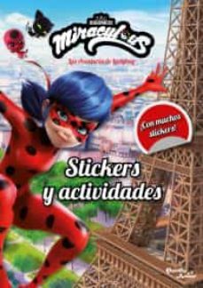 miraculous. las aventuras de ladybug. ¡stickers y actividades!-9786070775857