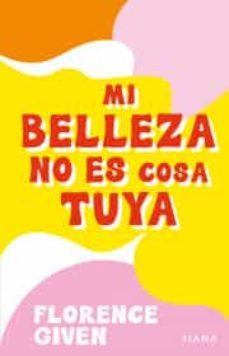 mi belleza no es cosa tuya-9786070782657