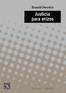 justicia para erizos (ebook)-ronald dworkin-9786071629357