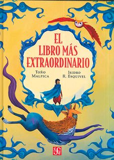 el libro mas extraordinario-toño malpica-9786071681157