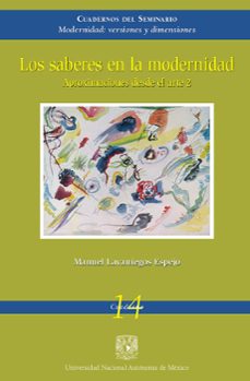 los saberes en la modernidad. aproximaciones en el arte2 (ebook)-manuel lavaniegos espejo-9786073077057