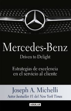 mercedes-benz. driven to delight (ebook)-joseph a. michelli-9786073145657