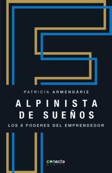 alpinista de sueños (ebook)-patricia armendariz-9786073192057