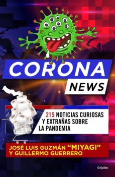 coronanews (ebook)-jose luis (miyagi) guzman-guillermo guerrero-9786073197557