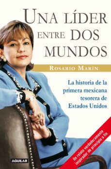 una lider entre dos mundos (ebook)-rosario marin-9786073831857