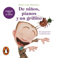 de niños, pianos y un grillito (audiolibro)-mario ivan martinez-9786073845557
