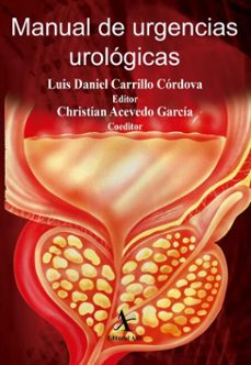 manual de urgencias urologicas (ebook)-luis daniel carrillo córdova-christian acevedo garcía-9786077415657