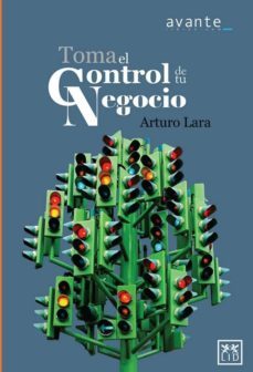 toma el control de tu negocio (ebook)-arturo lara-9786077610557
