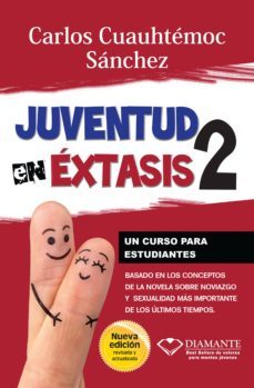 juventud en extasis 2 (ebook)-carlos cuauhtemoc sanchez-9786077627357