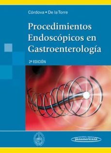 procedimientos endoscopicos en gastroenterologia (2ª ed.)-jose angel cordova villalobos-antonio de la torre bravo-9786077743057