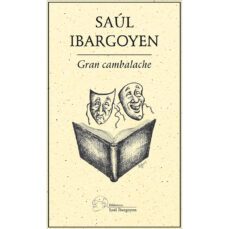 gran cambalache-saul ibargoyen-9786078412457