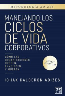 manejando los ciclos de vida corporativos (ebook)-ichak kalderon adizes-9786078704057
