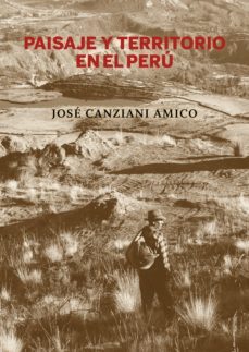 paisaje y territorio en el peru (ebook)-jose canziani amico-9786123177157
