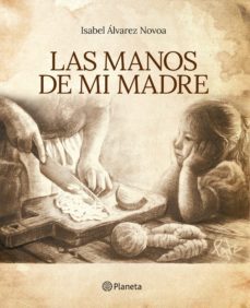 las manos de mi madre (ebook)-isabel alvarez novoa-9786123192457