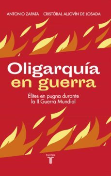 oligarquia en guerra (ebook)-antonio zapata-cristobal aljovin de losada-9786124256257