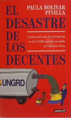el desastre de los decentes-paula bolivar pinilla-9786287794757
