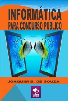 informatica para concurso publico (ebook)-joaquim b. de souza-9786500960457