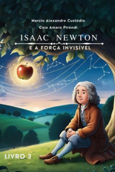 isaac  newton (ebook)-caio amaro pirondi; marcio alexandre custodio-9786501149257