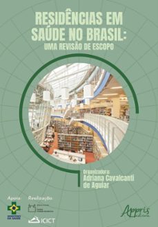 residencias em saude no brasil: uma reviso de escopo (ebook)-adriana cavalcanti de aguiar-9786525060057