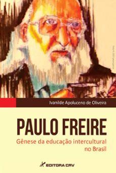 paulo freire (ebook)-ivanilde apoluceno de oliveira-9786525146157