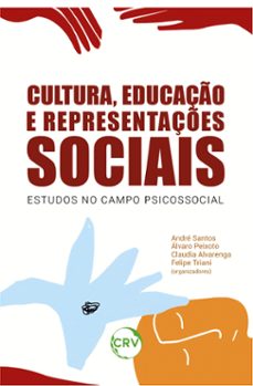 cultura, educaço e representaçes sociais (ebook)-andré santos-álvaro peixoto-claudia alvarenga-9786525159157