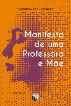 manifesto de uma professora e me (ebook)-veronica etchebéhère-9786525170657