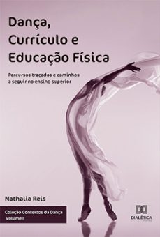 dança, curriculo e educaço fisica (ebook)-nathalia reis-9786525263557