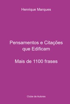 pensamentos e citaçes que edificam (ebook)-henrique marques-9786526631157