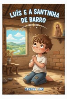 luiz e a santinha de barro (ebook)-sandra lins-9786526659557