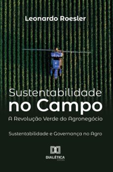 sustentabilidade e governança no agro (ebook)-leonardo roesler-9786527064657
