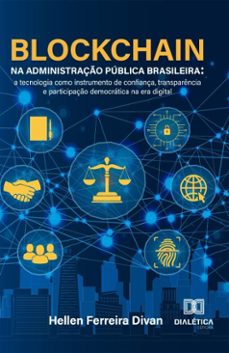 blockchain na administraço publica brasileira (ebook)-hellen ferreira divan-9786527070757
