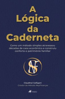 a logica da caderneta (ebook)-claudinei galligani-9786528041657