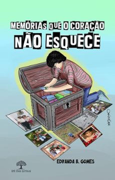 memorias que o coraço no esquece (ebook)-edvanda barbosa gomes-9786528600557