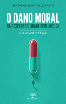 o dano moral na responsabilidade civil medica (ebook)-jerônimo romanello neto-9786552394057