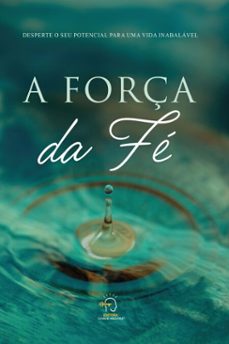 a força da fe (ebook)-aline fernandes-angela ribeiro-antônio ciríaco-9786554960557