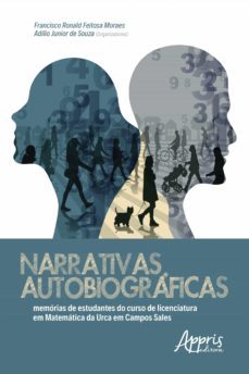 narrativas autobiográficas: (ebook)-francisco ronald feitosa moraes-adilio junior de souza-9786555232257