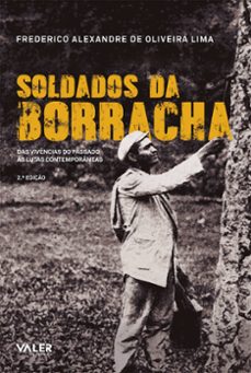 soldados da borracha (ebook)-frederico alexandre de oliveira lima-9786555851557