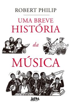 uma breve historia da musica (ebook)-robert philip-9786556666457