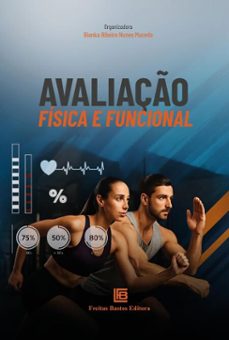 avaliaço fisica e funcional (ebook)-bianka ribeiro nunes macedo-9786556755557