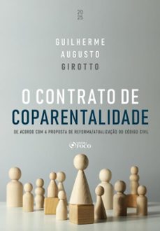 o contrato de coparentalidade - 1ª ed - 2025 (ebook)-guilherme girotto-9786561203357
