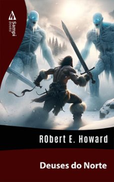 deuses do norte (ebook)-robert e. howard-9786561330657