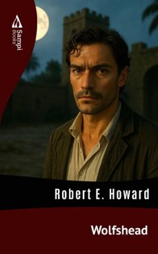 wolfshead (ebook)-robert e. howard-9786561339957