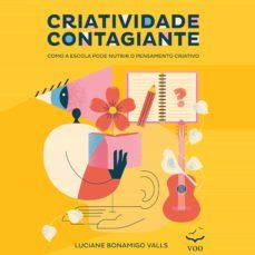 criatividade contagiante (ebook)-luciane bonamigo valls-9786589686057