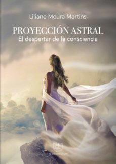 proyeccion astral (ebook)-liliane moura martins-9786589867357