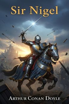 sir nigel (ebook)-arthur conan doyle-9786726001057