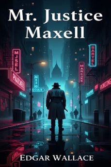mr. justice maxell (ebook)-9786726004157