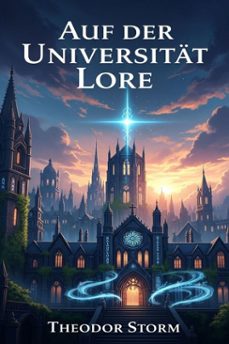 auf der universitat lore (ebook)-theodor storm-9786726563357