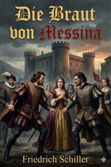 die braut von messina (ebook)-friedrich schiller-9786726568857