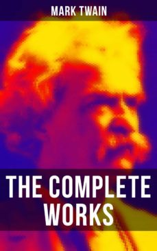 the complete works of mark twain (ebook)-9788027223657