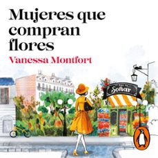 mujeres que compran flores-vanessa montfort-9788401019357